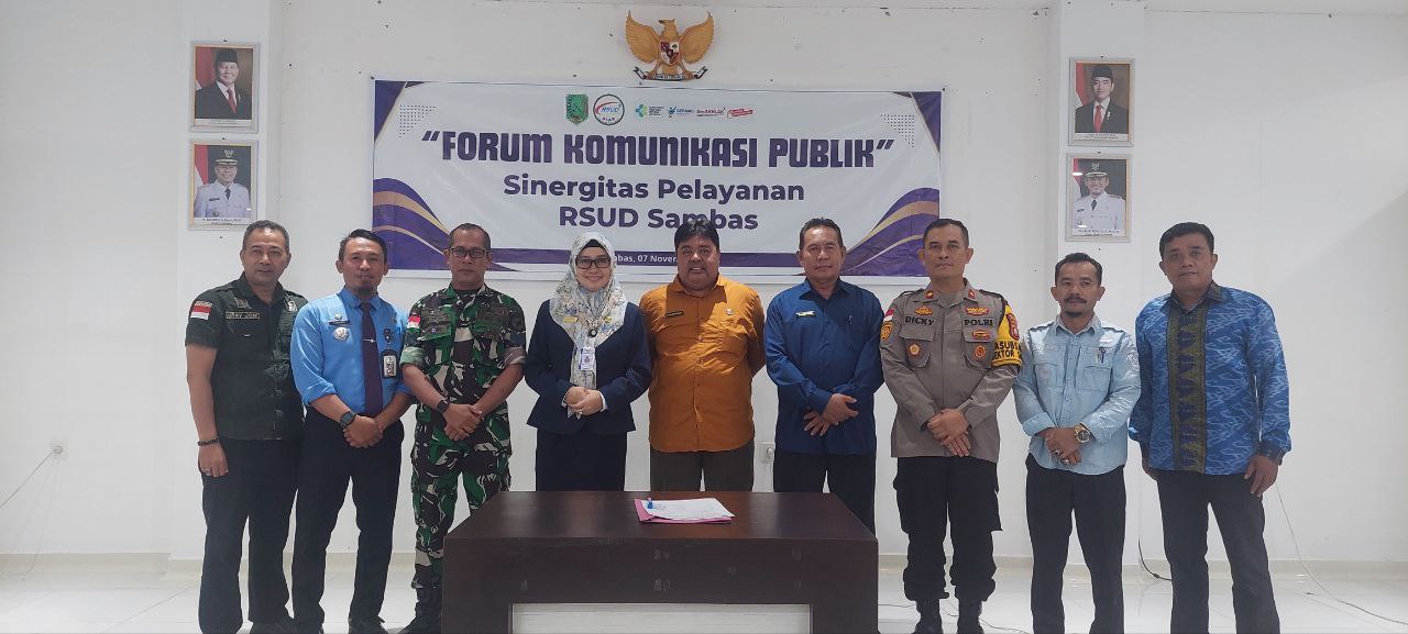 RSUD Sambas menyelenggarakan Forum Komunikasi Publik dengan tema Sinergitas Pelayanan RSUD Sambas